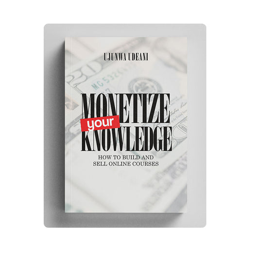 MONETIZE YOUR KNOWLEDGE