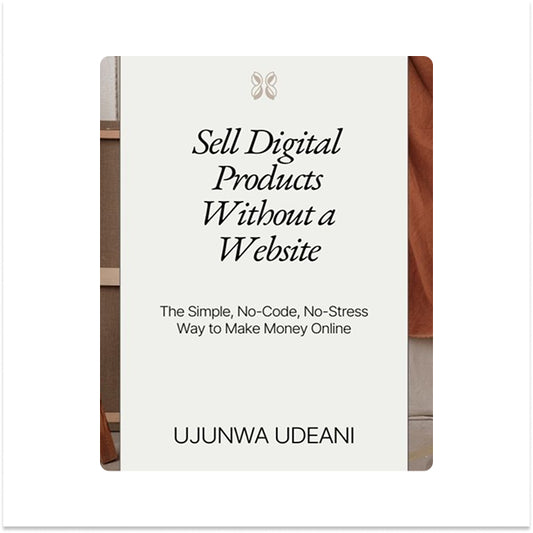 SELL DIGITAL PRODUCTS WITHOUT A WEBSITE
